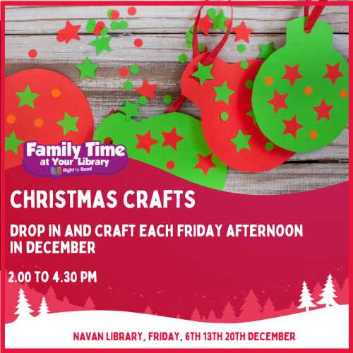 Festive Friday Christmas Crafts Drop In Navan Library